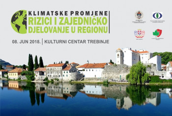 U Trebinju sutra konferencija 'Klimatske promjene, rizici i zajedničko djelovanje u regionu'