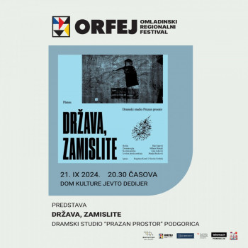 ZANIMLJIV POZORIŠNI, KNJIŽEVNI, MUZIČKI I LIKOVNI  PROGRAM FESTIVALA ORFEJ U BILEĆI DONOSI VRIJEDNA OSTVARENJA MLADIH UMJETNIKA IZ REGIONA